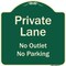 Signmission Designer Series-Private Lane No Outlet No Parking Green, 18" x 18", G-1818-9777 A-DES-G-1818-9777 - alternate 1
